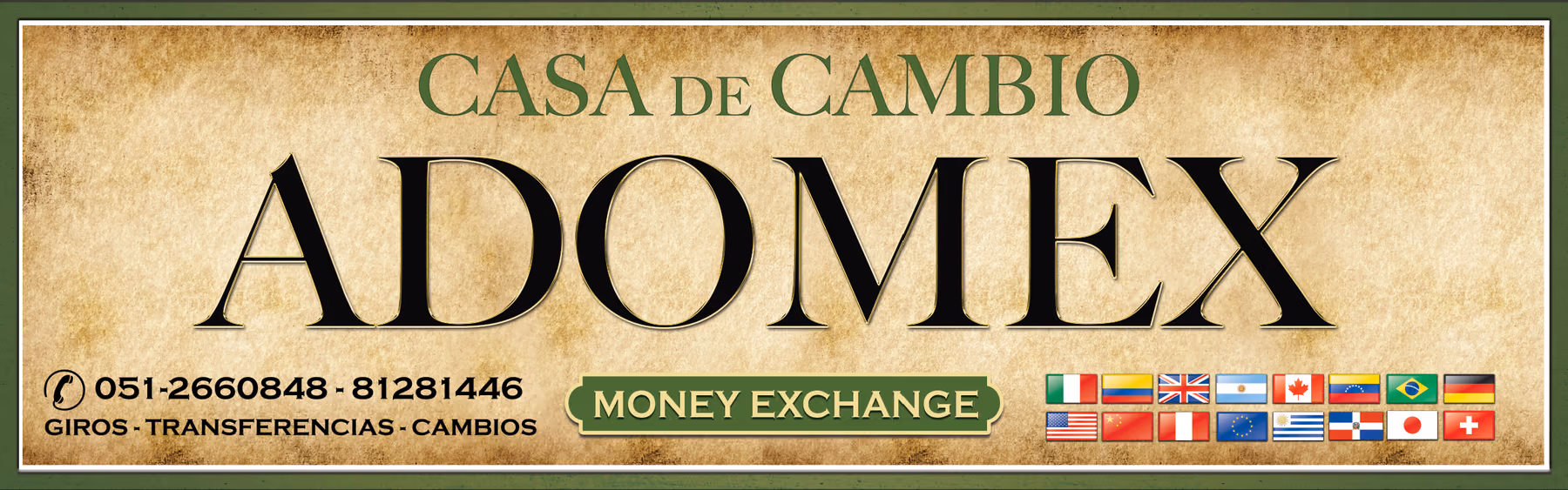 El letrero de Casa de Cambio Adomex: Money Exchange, giros, transferencias y cambios, con dieciséis banderas.